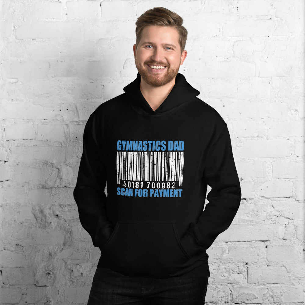 GYMNASTICS DAD: SCAN FOR PAYMENT HOODIE